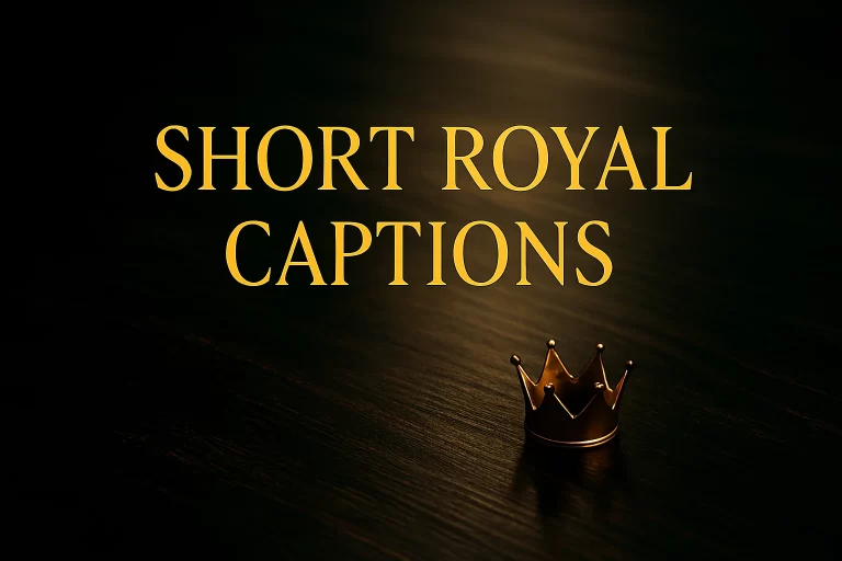 Short Royal Attitude Captions