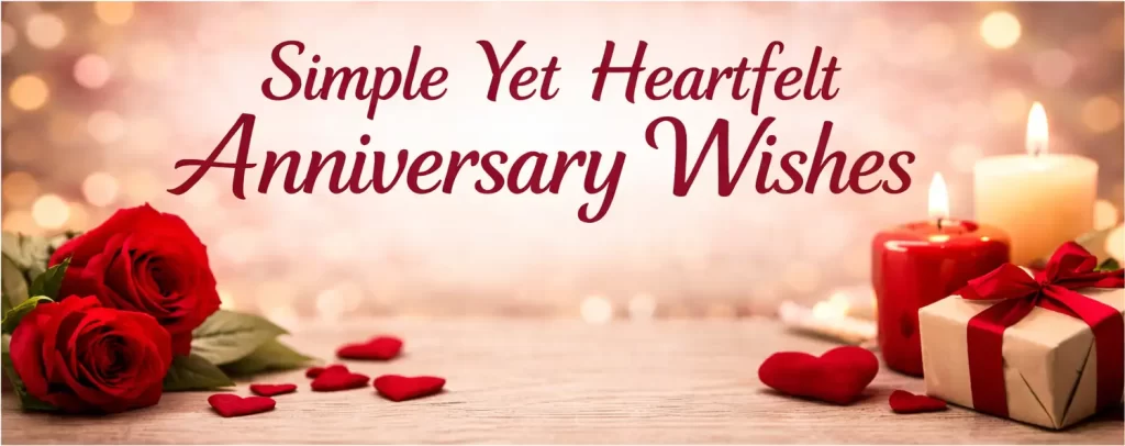 simple yet heartfelt anniversary wishes